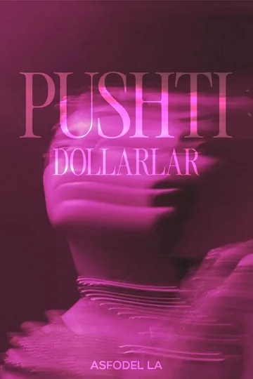 Pushti dollarlar — Asfodel La